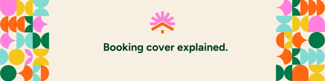 Booking cover explained: Protecting your home and belongings with Sweepsouth.